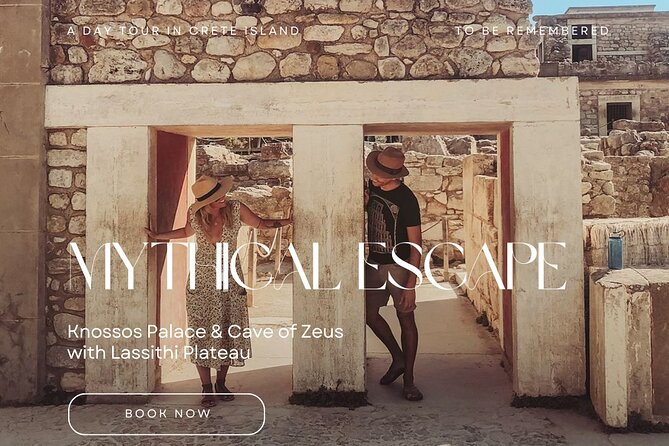 Mythical Escape: Cave of Zeus & Knossos Palace with Lassithi Plateau from Chania - Key points that matter before you book